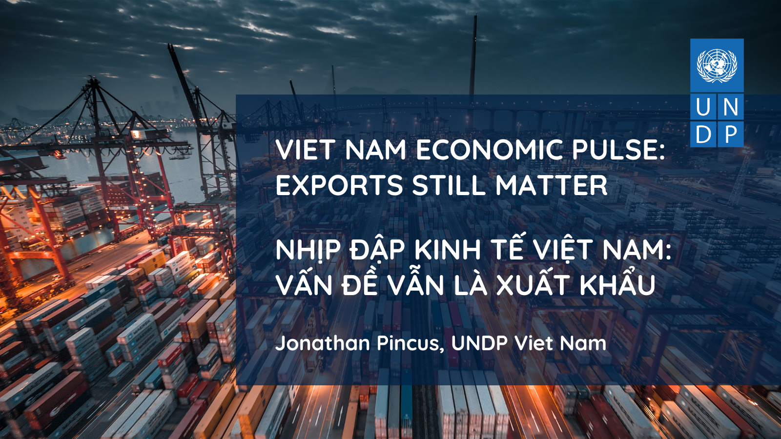 Viet Nam Economic Pulse: Exports still matter